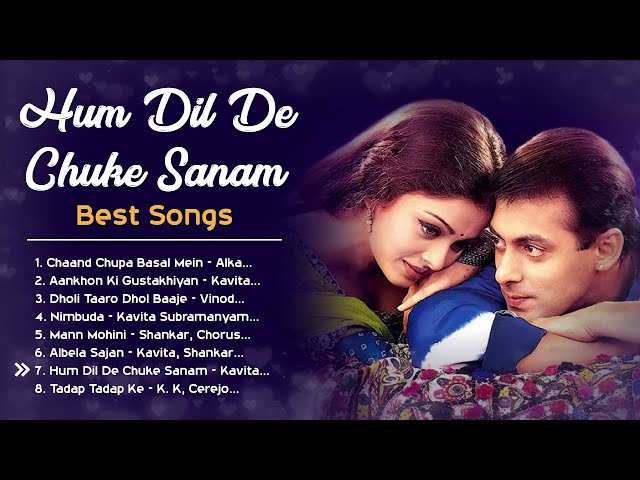 Hum Dil De Chuke Sanam❤️ Movie All Best Songs | Salman Khan & Aishwarya Rai | Evergreen Love Gaane class=