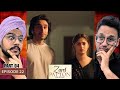 Zard Patton Ka Bunn Episode 22 | Part 04 | Reaction | Emotions Are Sitting Heavy Now | ReelSense