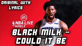 Game: nba live mobile 19 artist: black milk album: fever song: could
it be copyright infringement is not intended, i am making any money
off of this vide...