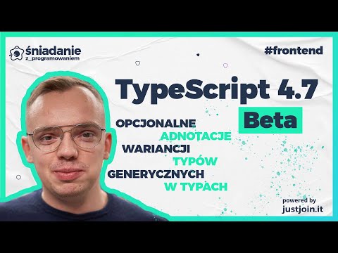 Dużo nowości w TypeScript 4.7