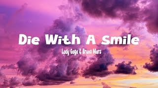 Lady Gaga, Bruno Mars - Die With A Smile (Lyrics)
