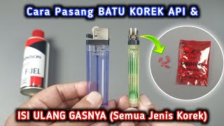 Cara Memasang BATU KOREK API Gas   Cara Mengisi Ulang Korek Api Gas