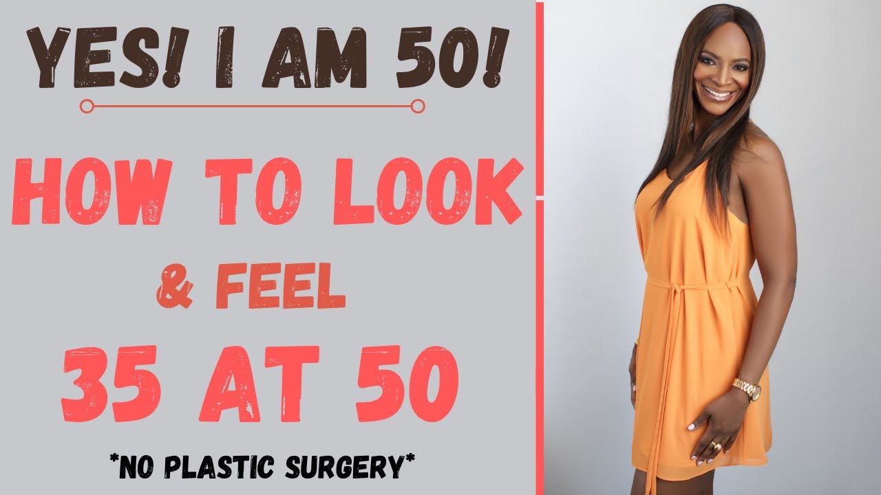 How to look and feel good at 50