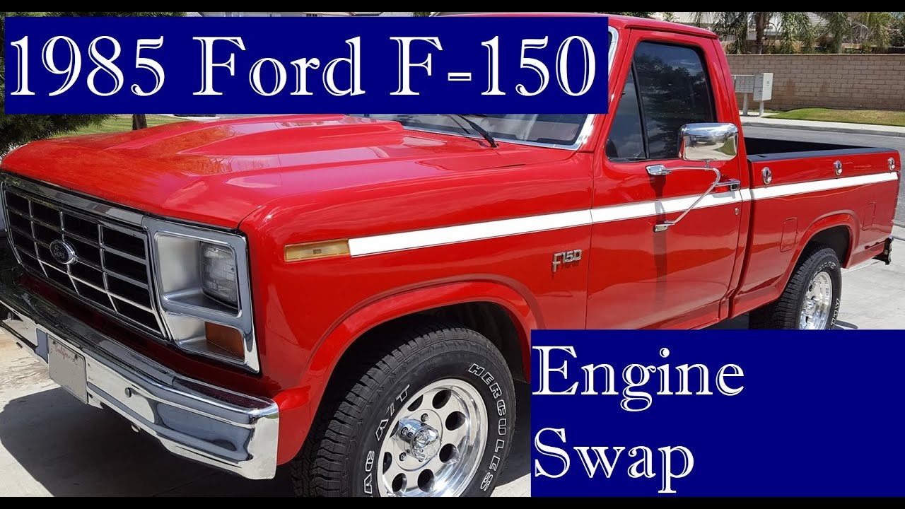 1985 Ford F-150 Engine Swap - Intro - YouTube