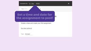 🥈 Schedule assignments in Google Classroom 🥈