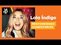 LOLA ÍNDIGO: Eurovisión, el look a lo Christina Aguilera y su lado emo en ‘respondiendo comentarios’