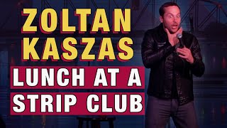 Zoltan Kaszas  Lunch At A Strip Club
