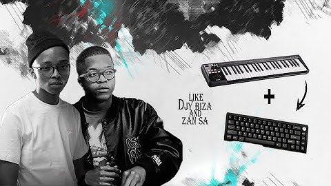 🔴"🔥" HOW TO PLAY KEYS ON COMPUTER KEYBOARD LIKE DJY ZAN AND BIZA | AMAPIANO TOTURIAL FL STUDIO 21