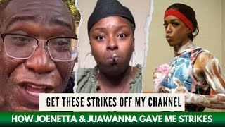 Juwana Mann Gave Me A Privacy Strike + Mrs. Netta Gave Me A Strike About A Month Ago