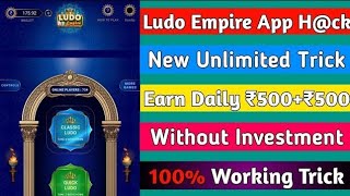 Ludo Empire App New Trick | Earn Daily ₹500+₹500 | Without Investment | With Live Proof || screenshot 4