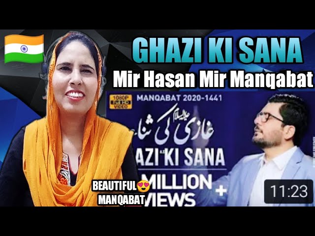 Indian React To Ghazi Ki Sana || Mir Hasan Mir || Mola Abbas Manqabat 2020