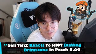 Sen TenZ Reacts To RIOT Buffing Brimstone In Patch 8.09