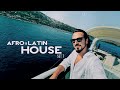 Afro  latin house set 7  ahmet kilic