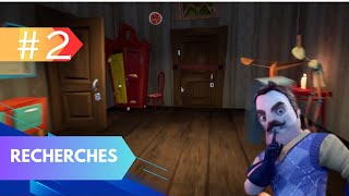 Hello Neighbor Saison 2  Partie 2 : RECHERCHES