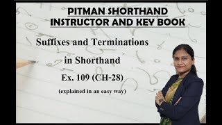 Suffixes and Terminations in shorthand, Ex. 109, Ch-28 (Pitman Shorthand video - 212)