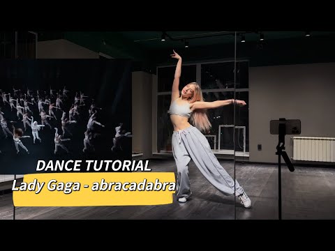 [ MIRRORED ] Tutorial dance for OFFICIAL CHOREOGRAPHY from   LADY GAGA - ABRACADABRA