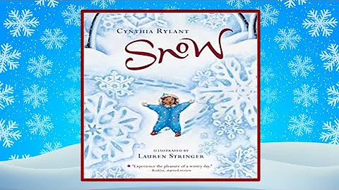 SNOW by Cynthia Rylant - Read Aloud Children's Boo...