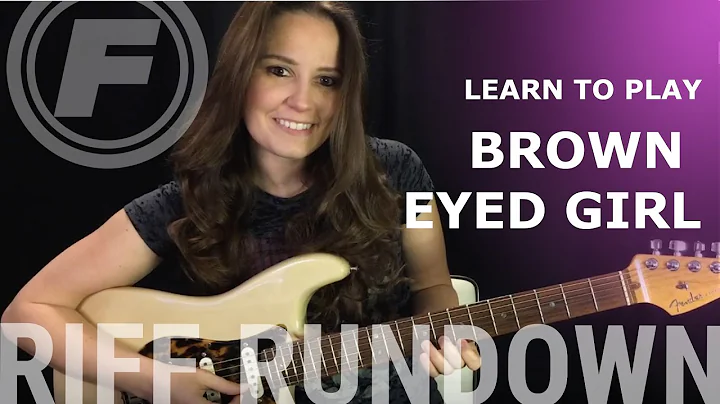 Learn to Play "Brown Eyed Girl" by Van Morrison