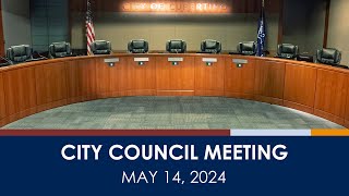 Cupertino City Council Meeting - May 14, 2024 (Live Streamed Version)