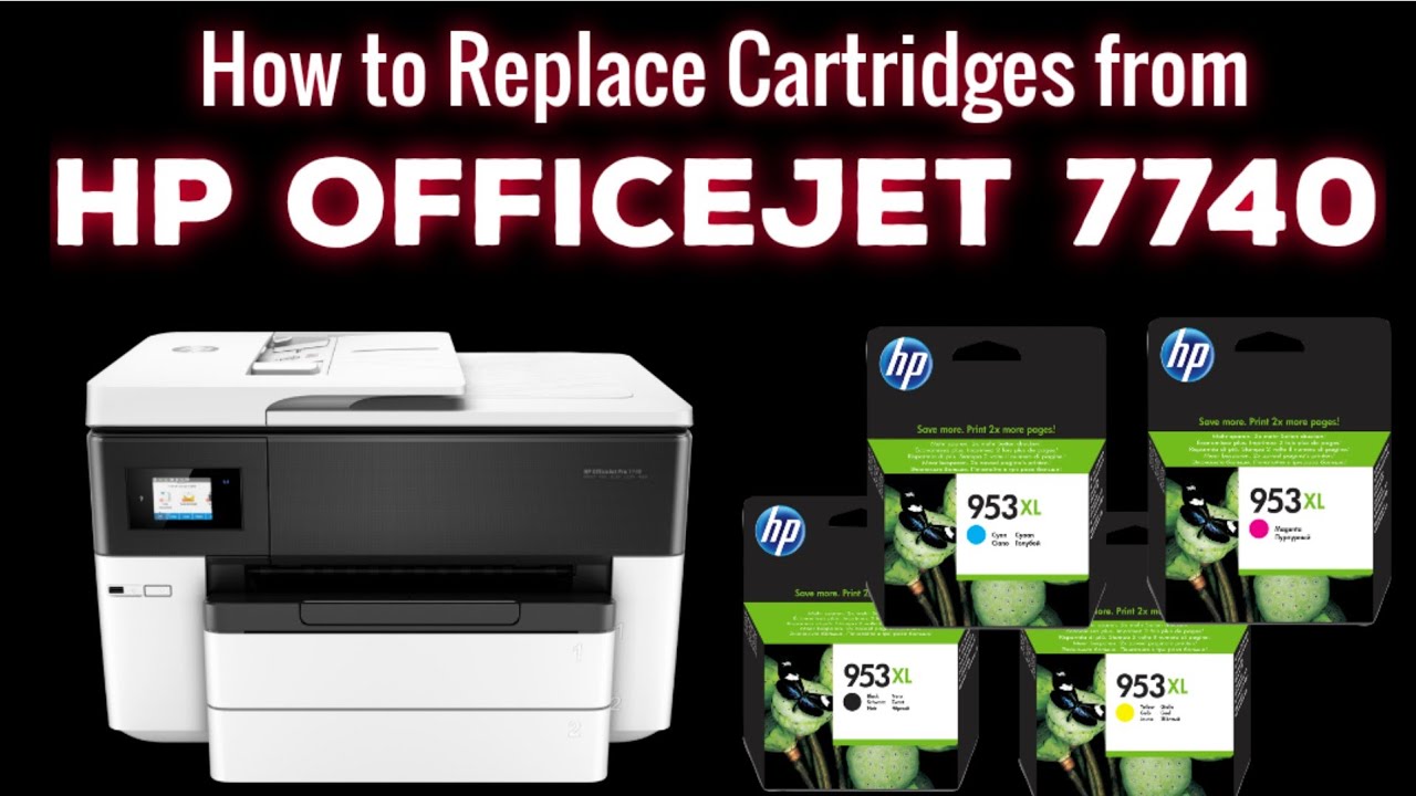 How to Remove or Replace ink cartridges on HP Officejet Pro 7740