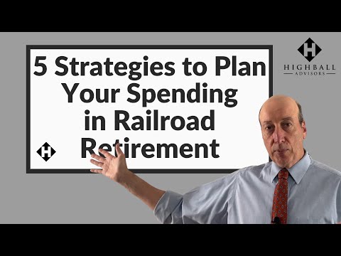 5 Strategies To Plan Your Spending In Railroad Retirement