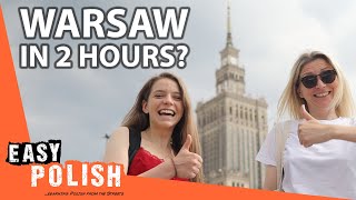 2 Hours to See Warsaw? Visit These Places! | Easy Polish 184