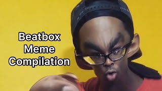Verbalase Beatboxing Meme Compilation