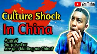 My culture shock Experience in China / Angry / Surprised / are you kidding me?