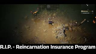 Trying R.I.P. - Reincarnation Insurance Program