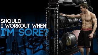 Should I Workout When I’m Sore?