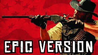 Red Dead Redemption Theme | EPIC VERSION