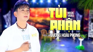 Tân Cổ Hiện Đại: Tủi Phận - Vương Hoài Phong | Xúm Zô Coi Ca Cổ