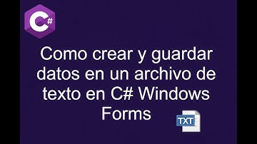 Como crear un archivo de texto en c# Windows Forms