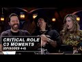 Critical Role Campaign 3 Moments | Episodes 4-6