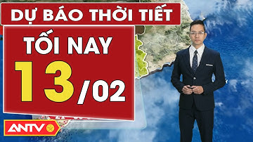 Dự báo thời tiết tối ngày Mùng 4 Tết: Miền Bắc sắp đón mưa nhỏ rải rác, đêm và sáng trời rét | ANTV