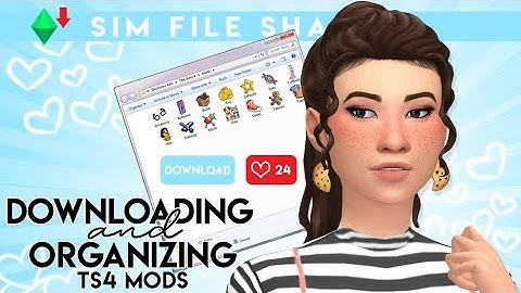 Downloading and Organizing Mods // Sims 4: Tutorial