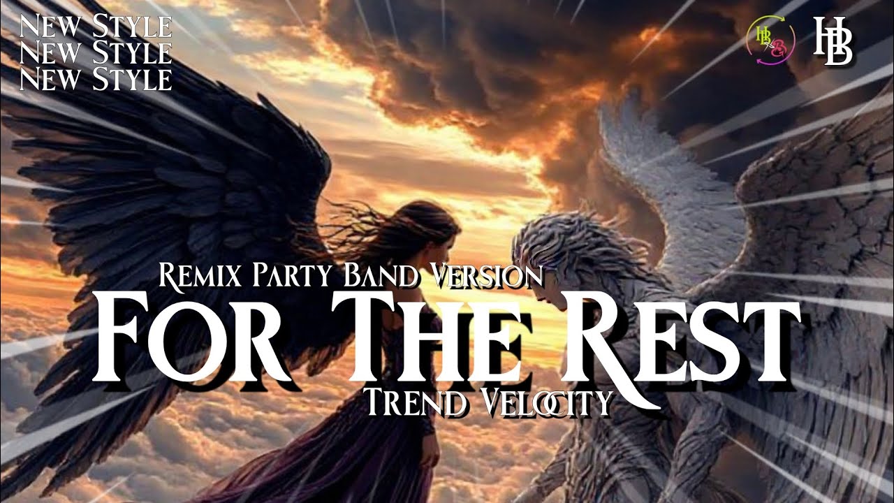 FOR THE REST (COVER) STYLE VELOCITY 