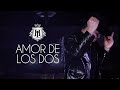 Larry Hernandez - Amor De Los Dos (Video Oficial)