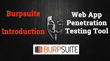 Burpsuite| Burpsuite Introduction |Web App Penetration Testing with Burpsuite
