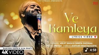 Ve kamleya song hindi full 4k ❤️❤️ l arijit singh  , Shreya ghoshal  , Pritam