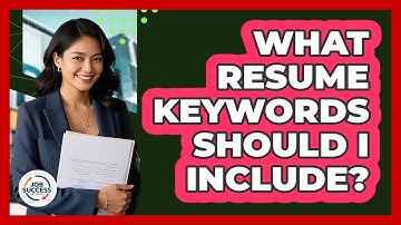 What Resume Keywords Should I Include? - Job Success Network