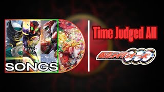 Time judged all - Kamen Rider OOO | Full Insert Song Lyrics | Eiji x Ankh Theme