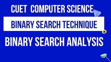 Binary Search | Data Structure | CUET BSC COMPUTER SCIENCE | CUET MSC COMPUTER SCIENCE  | CUET BOOKS