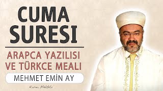 Cuma suresi anlamı dinle Mehmet Emin Ay (Cuma suresi arapça yazılışı okunuşu ve meali) Resimi