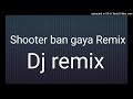 Shooter ban gaya dj samina aale ajmer 9680185823