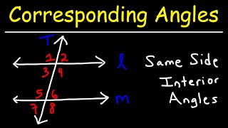 Corresponding Angles and Same Side Interior Angles - Geometry