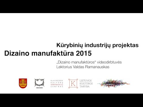 KKKC „DIZAINO MANUFAKTŪRA“ - videodirbtuvės