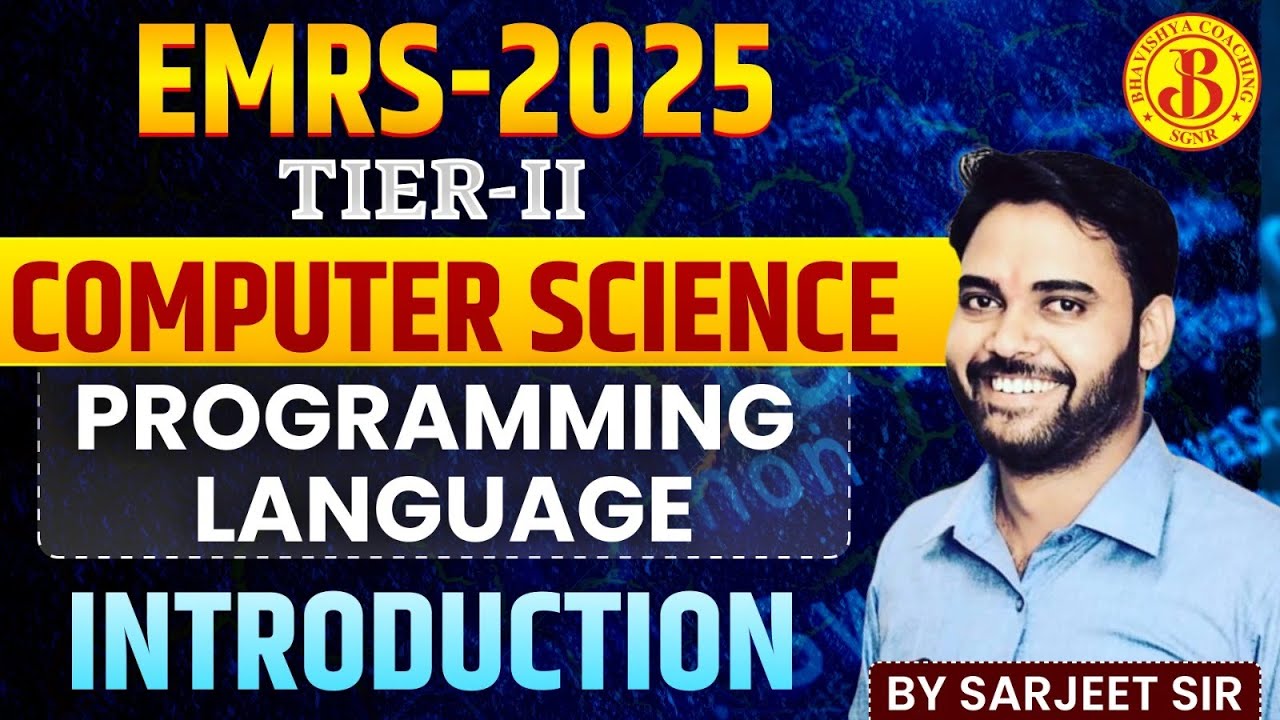 EMRS-2025 Tier-II 🔥Computer Science | Programming Language Introduction | TGT & PGT | By Sarjeet Sir