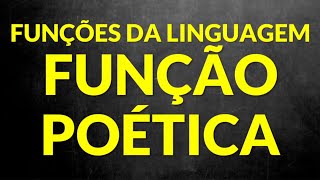 Funções da linguagem: Função poética [Professora Alda]