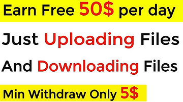 Up-load io | Earn 50$ per day uploading files | New Earning Website | Earn Money Online